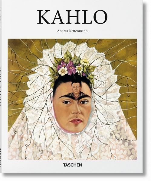 FRIDA KAHLO | 9783836500807 | KETTENMANN, ANDREA | Galatea Llibres | Llibreria online de Reus, Tarragona | Comprar llibres en català i castellà online