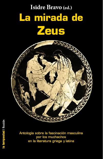 MIRADA DE ZEUS, LA | 9788479480820 | BRAVO, ISIDRE | Galatea Llibres | Llibreria online de Reus, Tarragona | Comprar llibres en català i castellà online