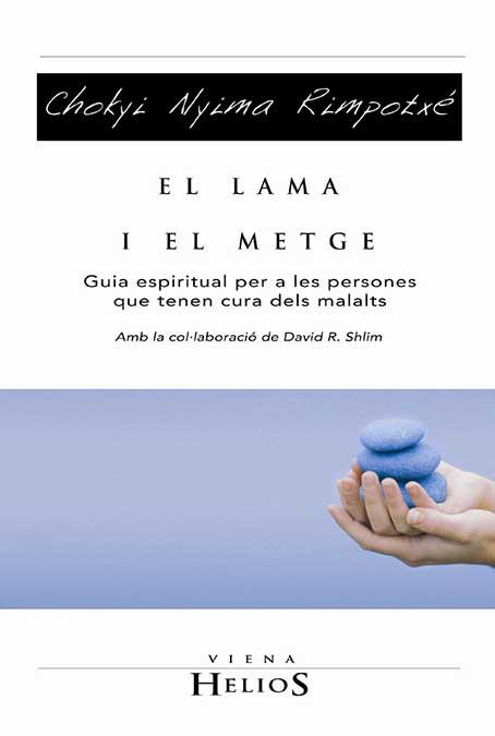 LAMA I EL METGE, EL | 9788483304211 | NYIMA, CHOKYI | Galatea Llibres | Llibreria online de Reus, Tarragona | Comprar llibres en català i castellà online