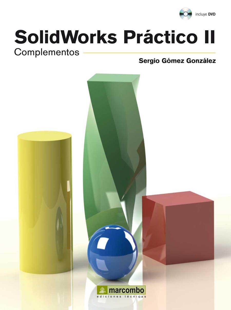 SOLIDWORKS PRÁCTICO II : COMPONENTES | 9788426718839 | GÓMEZ GONZALEZ, SERGIO | Galatea Llibres | Llibreria online de Reus, Tarragona | Comprar llibres en català i castellà online