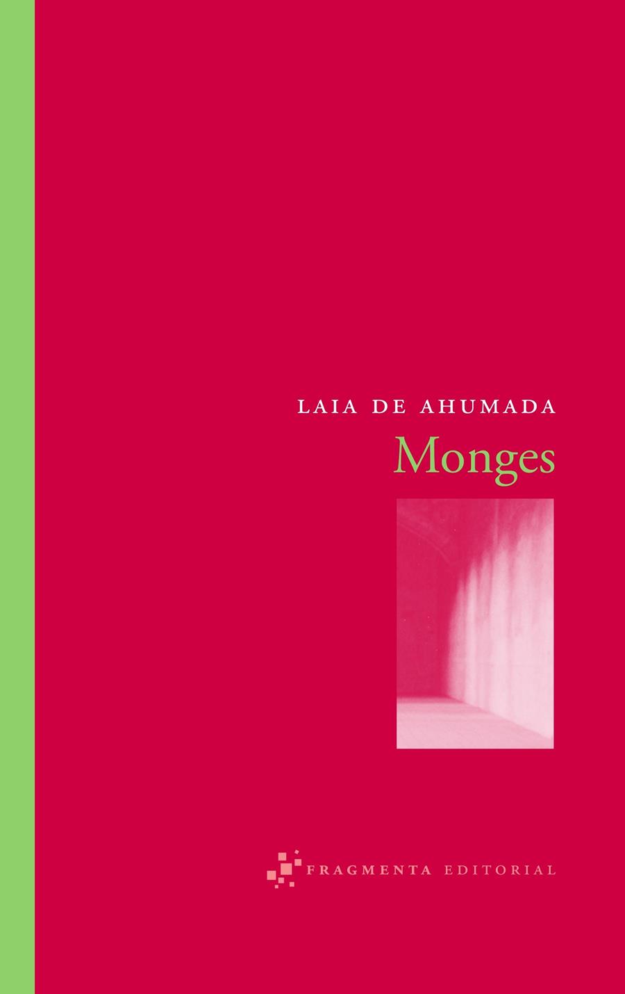 MONGES | 9788492416028 | AHUMADA, LAIA DE | Galatea Llibres | Llibreria online de Reus, Tarragona | Comprar llibres en català i castellà online