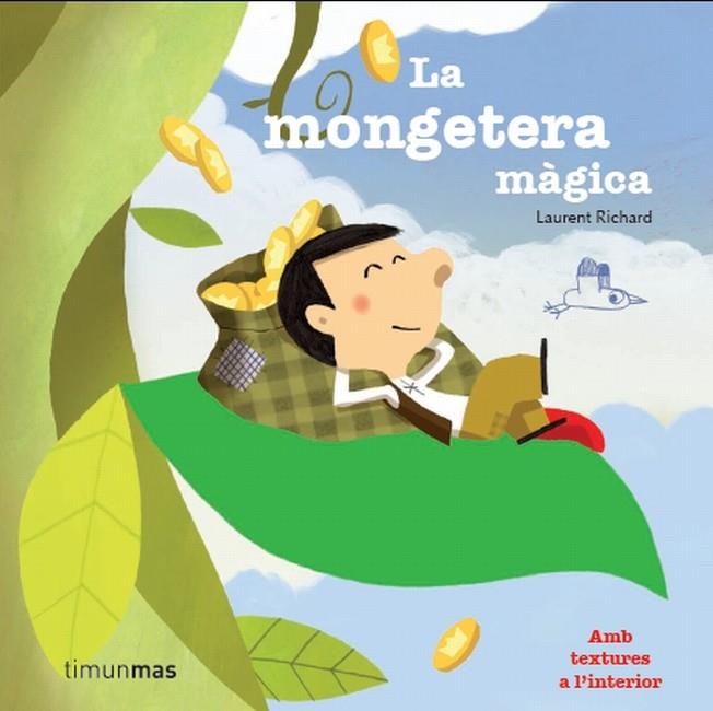 LA MONGETERA MÀGICA (TEXTURES) | 9788499327822 | RICHARD, LAURENT | Galatea Llibres | Librería online de Reus, Tarragona | Comprar libros en catalán y castellano online