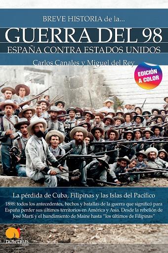 BREVE HISTORIA DE LA GUERRA DEL 98 NUEVA EDICIÓN COLOR | 9788413052663 | DEL REY VICENTE, MIGUEL / CANALES TORRES, CARLOS | Galatea Llibres | Llibreria online de Reus, Tarragona | Comprar llibres en català i castellà online