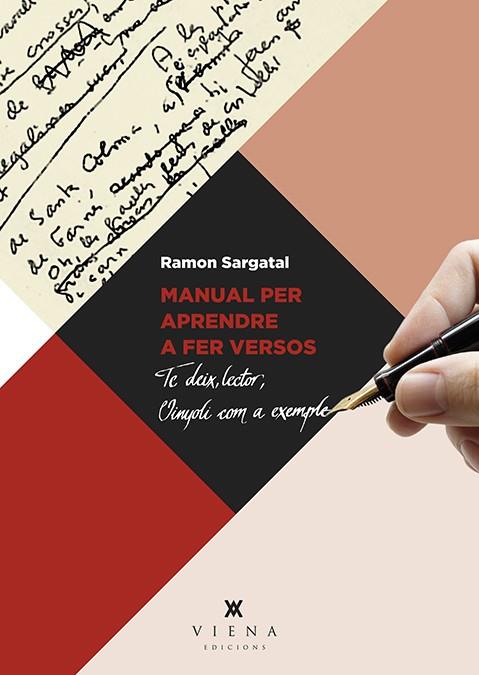 MANUAL PER APRENDRE A FER VERSOS | 9788483309759 | SARGATAL PELLICER, RAMON | Galatea Llibres | Llibreria online de Reus, Tarragona | Comprar llibres en català i castellà online