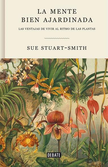 LA MENTE BIEN AJARDINADA | 9788418056376 | STUART-SMITH, SUE | Galatea Llibres | Librería online de Reus, Tarragona | Comprar libros en catalán y castellano online