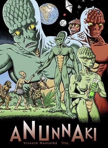 ANUNNAKI | 9788417178802 | MONTALBÁ, VICENTE | Galatea Llibres | Librería online de Reus, Tarragona | Comprar libros en catalán y castellano online