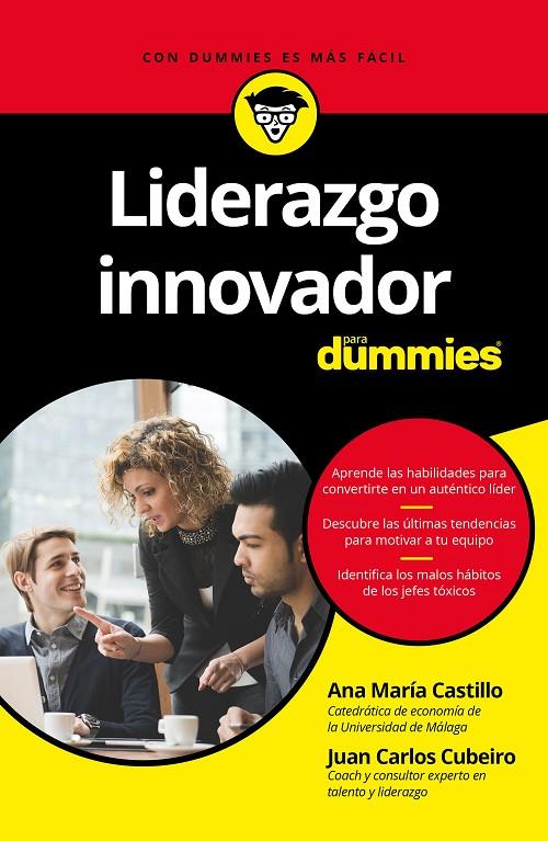 LIDERAZGO INNOVADOR PARA DUMMIES | 9788432903083 | CASTILLO CLAVERO, ANA Mª / JUAN CARLOS CUBEIRO VILLAR | Galatea Llibres | Llibreria online de Reus, Tarragona | Comprar llibres en català i castellà online