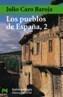 PUEBLOS DE ESPAÑA, 2, LOS | 9788420678627 | CARO BAROJA, JULIO | Galatea Llibres | Llibreria online de Reus, Tarragona | Comprar llibres en català i castellà online