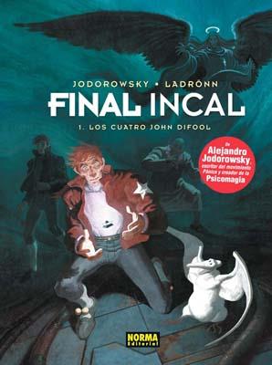 FINAL INCAL 1 LOS CUATRO JOHN DIFOOL | 9788498478921 | JODOROWSKY, ALEJANDRO/ LADRONN | Galatea Llibres | Llibreria online de Reus, Tarragona | Comprar llibres en català i castellà online