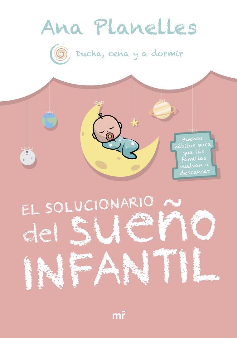 EL SOLUCIONARIO DEL SUEÑO INFANTIL | 9788427051591 | PLANELLES, ANA @DUCHACENAYADORMIR | Galatea Llibres | Llibreria online de Reus, Tarragona | Comprar llibres en català i castellà online