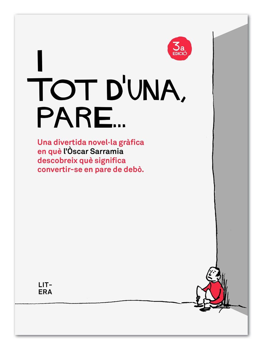 I TOT D'UNA PARE... | 9788494294716 | SARRAMIA, OSCAR | Galatea Llibres | Llibreria online de Reus, Tarragona | Comprar llibres en català i castellà online