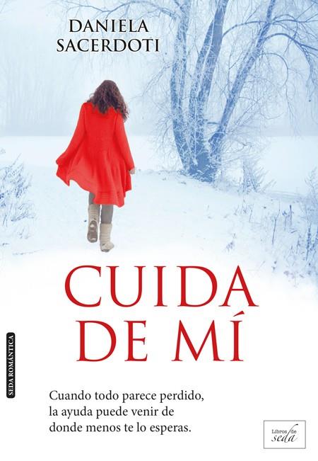 CUIDA DE MÍ | 9788415854272 | SACERDOTI, DANIELA | Galatea Llibres | Llibreria online de Reus, Tarragona | Comprar llibres en català i castellà online