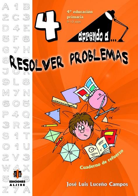 APRENDO A RESOLVER PROBLEMAS 4 | 9788497007498 | LUCEÑO CAMPOS J | Galatea Llibres | Llibreria online de Reus, Tarragona | Comprar llibres en català i castellà online