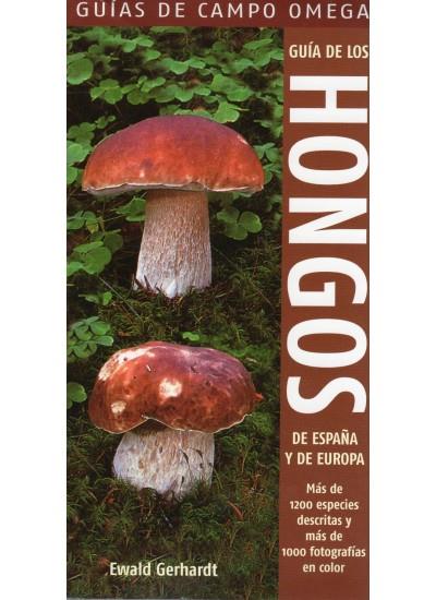 GUIA DE HONGOS ESPAÑA Y EUROPA | 9788428214872 | GERHARDT, EWALD | Galatea Llibres | Llibreria online de Reus, Tarragona | Comprar llibres en català i castellà online