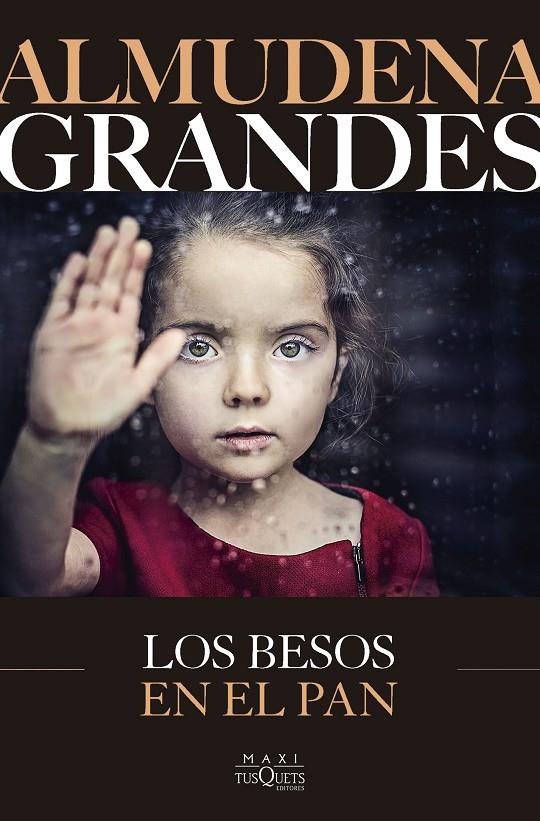 LOS BESOS EN EL PAN | 9788411075640 | GRANDES, ALMUDENA | Galatea Llibres | Librería online de Reus, Tarragona | Comprar libros en catalán y castellano online