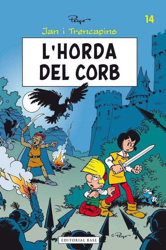 L'HORDA DEL CORB | 9788415711018 | PEYO | Galatea Llibres | Librería online de Reus, Tarragona | Comprar libros en catalán y castellano online