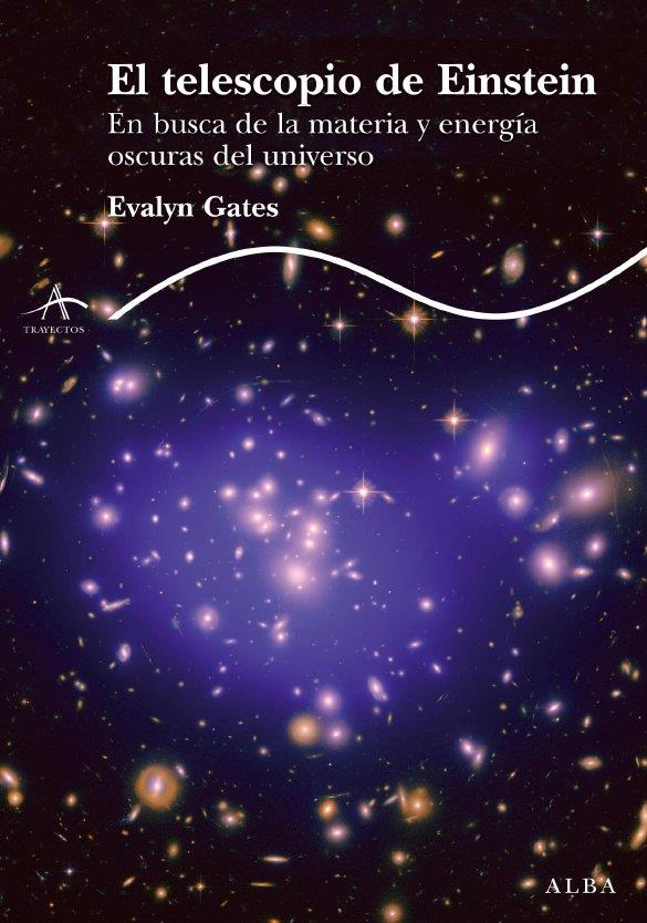 TELESCOPIO DE EINSTEIN | 9788484286493 | GATES, EVALYN | Galatea Llibres | Llibreria online de Reus, Tarragona | Comprar llibres en català i castellà online