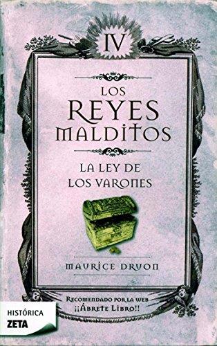 LEY DE LOS VARONES,LA LOS REYES MALDITOS IV | 9788498721423 | DRUON, MAURICE | Galatea Llibres | Librería online de Reus, Tarragona | Comprar libros en catalán y castellano online