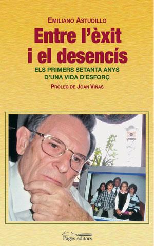 ENTRE L'EXIT I EL DESENCIS | 9788497793582 | ASTUDILLO, EMILIANO | Galatea Llibres | Librería online de Reus, Tarragona | Comprar libros en catalán y castellano online