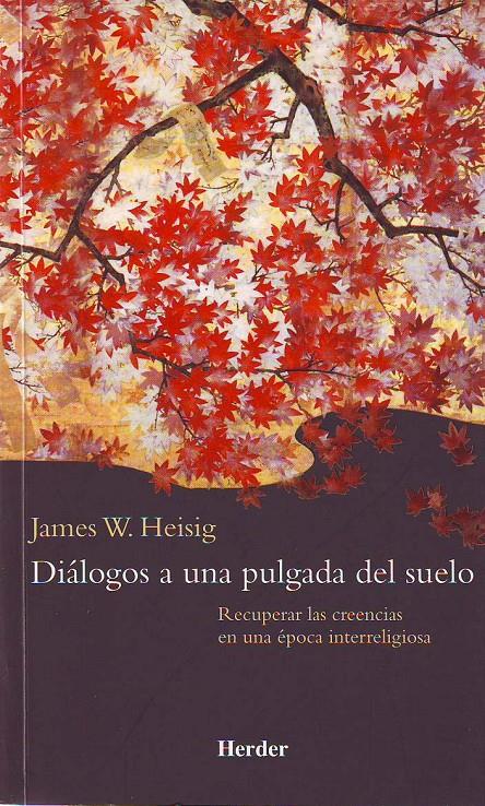 DIALOGOS A UNA PULGADA DEL SUELO | 9788425423666 | HEISING, JAMES W. | Galatea Llibres | Librería online de Reus, Tarragona | Comprar libros en catalán y castellano online