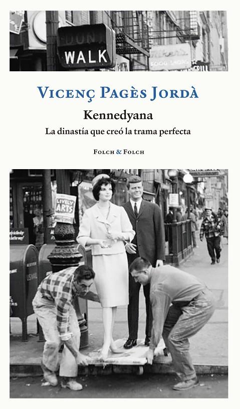 KENNEDYANA | 9788419563033 | PAGÈS JORDÀ, VICENÇ | Galatea Llibres | Llibreria online de Reus, Tarragona | Comprar llibres en català i castellà online