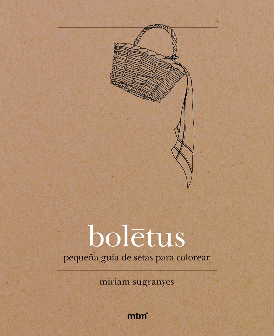 BOLETUS | 9788416497027 | SUGRANYES, MIRIAM | Galatea Llibres | Llibreria online de Reus, Tarragona | Comprar llibres en català i castellà online