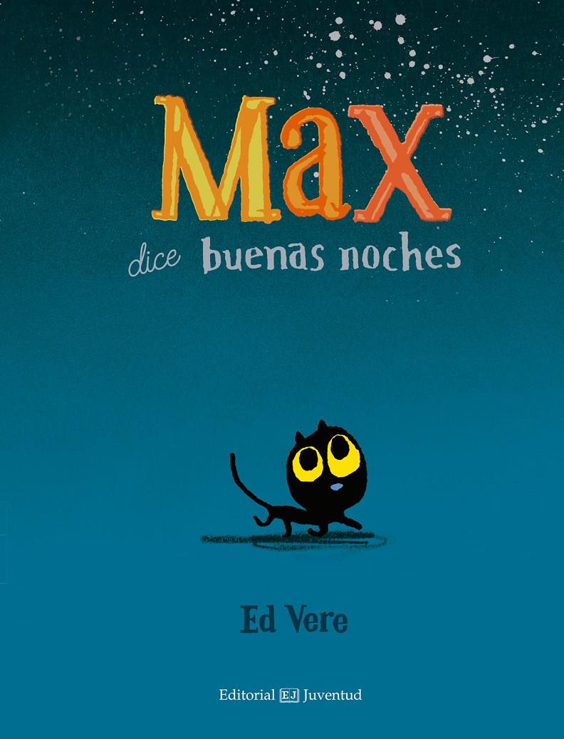 MAX DICE BUENAS NOCHES | 9788426142498 | VERE, ED | Galatea Llibres | Llibreria online de Reus, Tarragona | Comprar llibres en català i castellà online