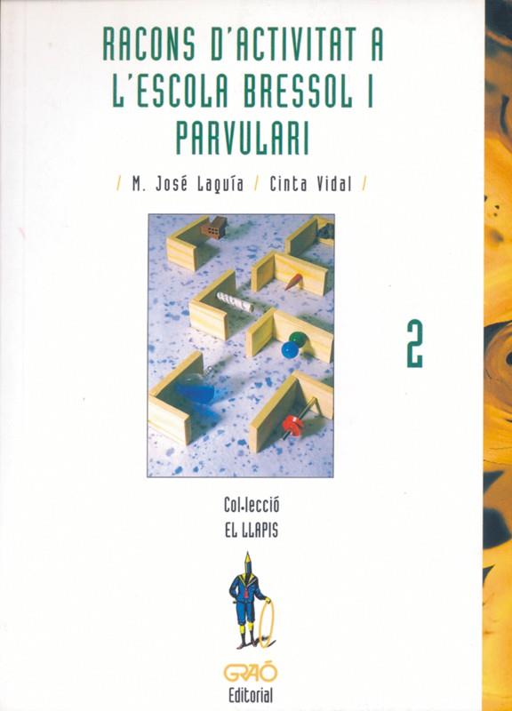 RACONS D'ACTIVITAT A L'ESCOLA BRESSOL I PARVULARI | 9788485729630 | LAQUIA, M.JOSE | Galatea Llibres | Llibreria online de Reus, Tarragona | Comprar llibres en català i castellà online