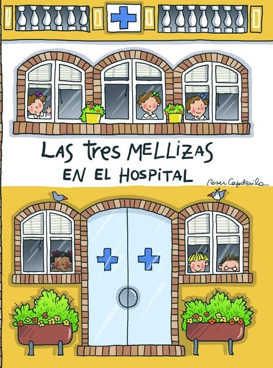 TRES MELLIZAS EN EL HOSPITAL, LAS | 9788408055044 | ROSER CAPDEVILA | Galatea Llibres | Llibreria online de Reus, Tarragona | Comprar llibres en català i castellà online