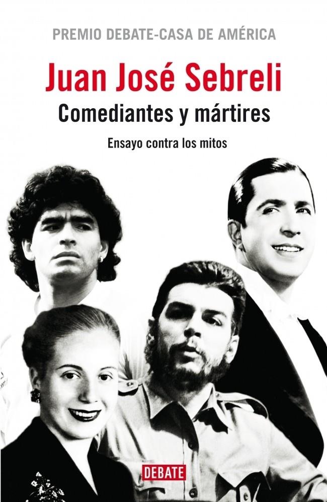 COMEDIANTES Y MARTIRES | 9788483068182 | SEBRELI, JUAN JOSE | Galatea Llibres | Llibreria online de Reus, Tarragona | Comprar llibres en català i castellà online