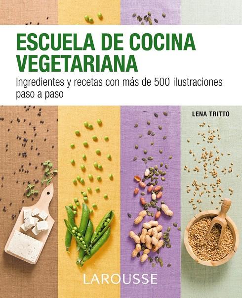 ESCUELA DE COCINA VEGETARIANA | 9788416124862 | Galatea Llibres | Llibreria online de Reus, Tarragona | Comprar llibres en català i castellà online