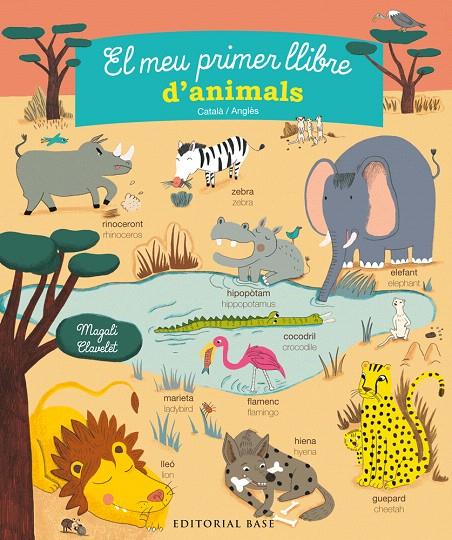 EL MEU PRIMER LLIBRES D'ANIMALS | 9788416587308 | CLAVELET, MAGALI | Galatea Llibres | Llibreria online de Reus, Tarragona | Comprar llibres en català i castellà online