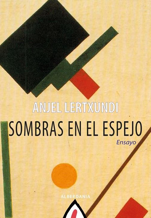 SOMBRAS EN EL ESPEJO | 9788498687118 | LERTXUNDI ESNAL, ANJEL | Galatea Llibres | Llibreria online de Reus, Tarragona | Comprar llibres en català i castellà online