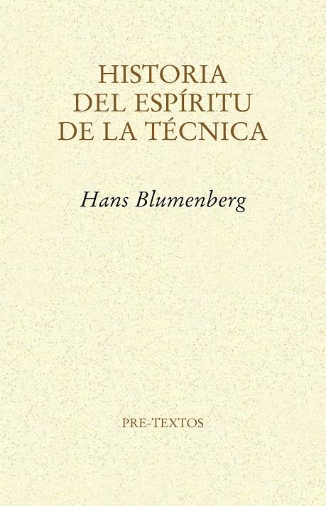 HISTORIA DEL ESPÍRITU DE LA TÉCNICA | 9788415576754 | BLUMENBERG, HANS | Galatea Llibres | Llibreria online de Reus, Tarragona | Comprar llibres en català i castellà online