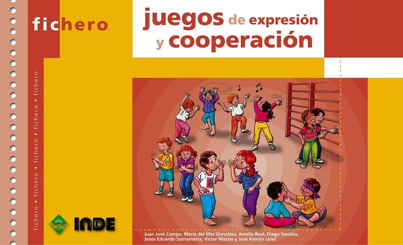 JUEGOS DE EXPRESION Y COOPERACION | 9788497290272 | URIEL GONZALEZ, JOSE RAMON ,  [ET. AL.] | Galatea Llibres | Llibreria online de Reus, Tarragona | Comprar llibres en català i castellà online