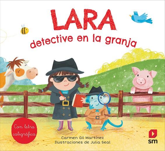 LARA, DETECTIVE EN LA GRANJA | 9788413187693 | GIL, CARMEN | Galatea Llibres | Librería online de Reus, Tarragona | Comprar libros en catalán y castellano online