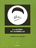 GUERRA DE GUERRILLAS, LA | 9788489753938 | CHE GUEVARA,ERNESTO | Galatea Llibres | Librería online de Reus, Tarragona | Comprar libros en catalán y castellano online