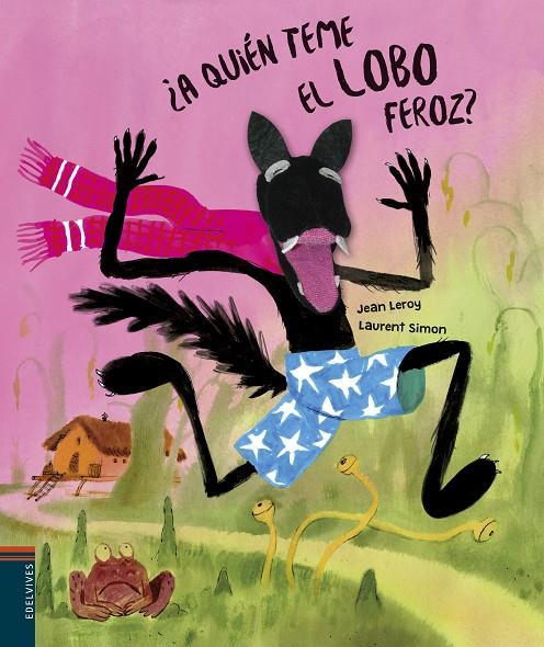 A QUIÉN TEME EL LOBO FEROZ? | 9788414017753 | LEROY, JEAN / SIMON, LAURENT | Galatea Llibres | Librería online de Reus, Tarragona | Comprar libros en catalán y castellano online