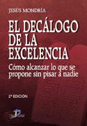 DECALOGO DE LA EXCELENCIA, EL | 9788479787615 | MONDRIA, JESUS | Galatea Llibres | Llibreria online de Reus, Tarragona | Comprar llibres en català i castellà online