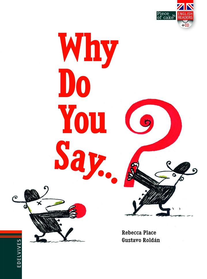 WHY DO YOU SAY? | 9788414001455 | PLACE, REBECCA | Galatea Llibres | Llibreria online de Reus, Tarragona | Comprar llibres en català i castellà online