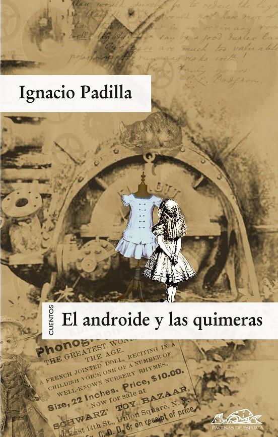 ANDROIDE Y LAS QUIMERAS, EL | 9788483930205 | PADILLA, IGNACIO | Galatea Llibres | Librería online de Reus, Tarragona | Comprar libros en catalán y castellano online