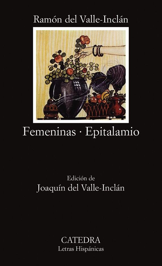 FEMENINAS. EPITALAMIO | 9788437611211 | VALLE-INCLÁN, RAMÓN MARIA DEL | Galatea Llibres | Librería online de Reus, Tarragona | Comprar libros en catalán y castellano online