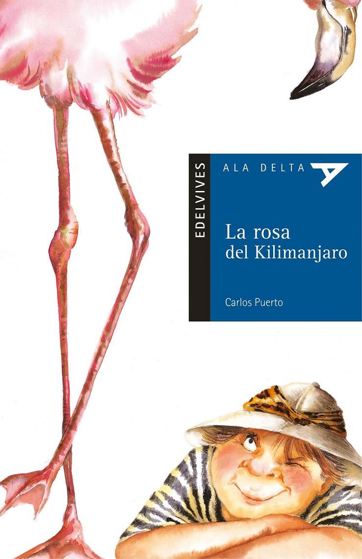 ROSA DEL KILIMANJARO, LA | 9788426348371 | PUERTO, CARLOS | Galatea Llibres | Librería online de Reus, Tarragona | Comprar libros en catalán y castellano online