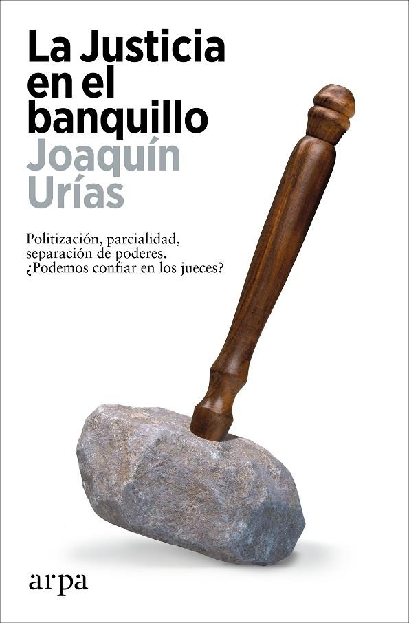 LA JUSTICIA EN EL BANQUILLO | 9788419558794 | URÍAS, JOAQUÍN | Galatea Llibres | Llibreria online de Reus, Tarragona | Comprar llibres en català i castellà online