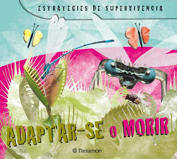 ADAPTAR-SE O MORIR | 9788434234208 | BARRES, JOSEP MARIA | Galatea Llibres | Librería online de Reus, Tarragona | Comprar libros en catalán y castellano online