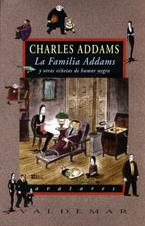 FAMILIA ADDAMS Y OTRAS VIÑETAS DE HUMOR NEGRO | 9788477024958 | ADDAMS, CHARLES | Galatea Llibres | Llibreria online de Reus, Tarragona | Comprar llibres en català i castellà online