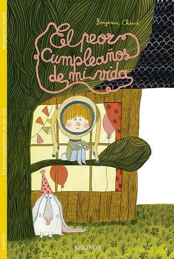 EL PEOR CUMPLEAÑOS DE MI VIDA | 9788416126675 | CHAUD, BENJAMIN | Galatea Llibres | Librería online de Reus, Tarragona | Comprar libros en catalán y castellano online