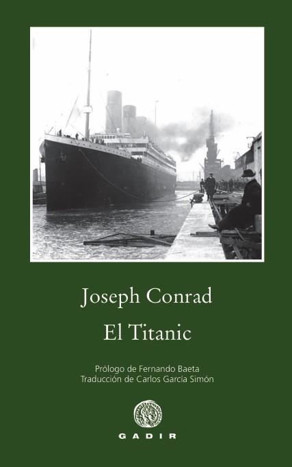 EL TITANIC | 9788412927788 | CONRAD, JOSEPH | Galatea Llibres | Llibreria online de Reus, Tarragona | Comprar llibres en català i castellà online