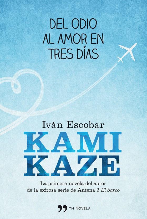 KAMIKAZE | 9788499981536 | ESCOBAR, IVAN | Galatea Llibres | Llibreria online de Reus, Tarragona | Comprar llibres en català i castellà online