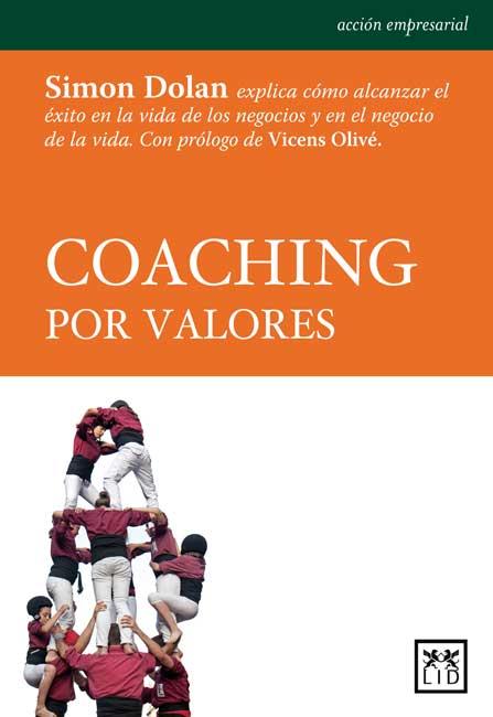 COACHING POR VALORES | 9788483566787 | DOLAN, SIMON | Galatea Llibres | Llibreria online de Reus, Tarragona | Comprar llibres en català i castellà online